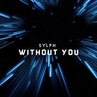 Sylph - Without You