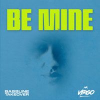 Mr Virgo - Be Mine