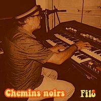 Filo - Les chemins noirs