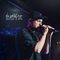 EstA - Du fehlst mir (Explicit)