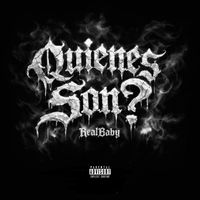 baby - Quienes Son? (Explicit)