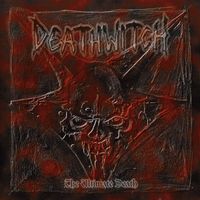 Deathwitch - The Ultimate Death (Explicit)