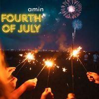 amin - Fourth of July