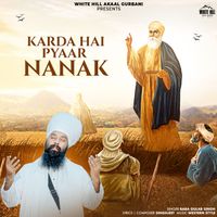 Baba Gulab Singh Ji - Karda Hai Pyaar Nanak