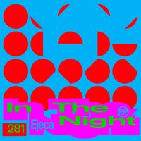 Ejeca - In The Night EP