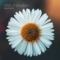 Ayurveda - Well of Wisdom