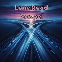 Cain Reed - Lone Road Gospel