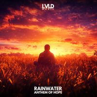 Rainwater - Anthem of Hope