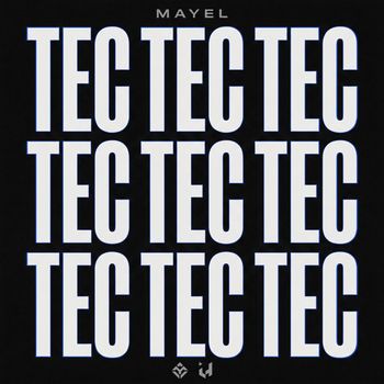 Mayel - Tec Tec