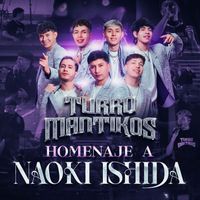 Turromantikos - Homenaje a Naoki Ishida (En Vivo)