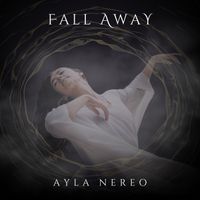 Ayla Nereo - Fall Away