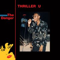 Thriller U - The Danger