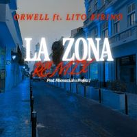 ORWELL - LA ZONA (Remix)