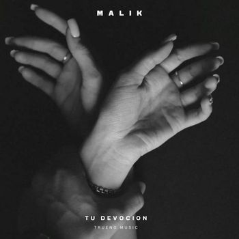 MALIK - TU DEVOCIÓN