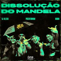 Dj alexia, DIGDIN - DISSOLUÇÃO DO MANDELA (Explicit)