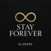 M.Deppe - Stay Forever