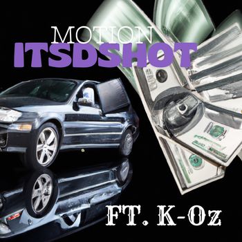 Motion - ItsDShot (Explicit)