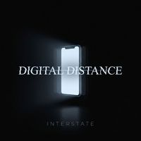 Interstate - Digital Distance (Explicit)
