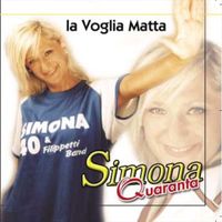 Simona Quaranta - La voglia matta