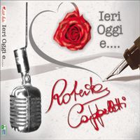 Roberta Cappelletti - Ieri oggi e...