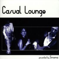 Smoma - Casual Lounge, songs to remember