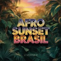 J.Verner - Afro Sunset Brasil