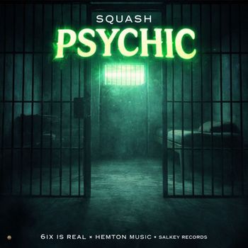 SQUASH - Psychic (Explicit)