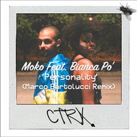 Moko - Personality (Marco Bartolucci Remix)