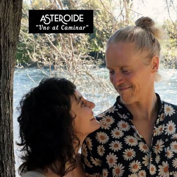 Asteroide - Uno Al Caminar
