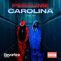 Los 2R - Perfume Carolina (Explicit)