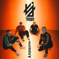 Tagada Jones - À fleur de peau