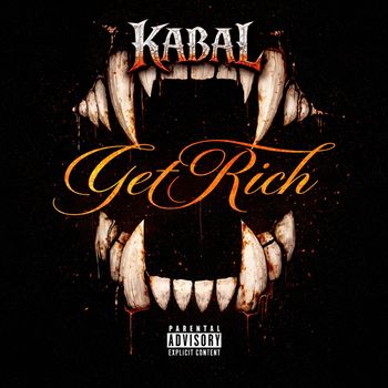 Kabal - Get Rich (Explicit)