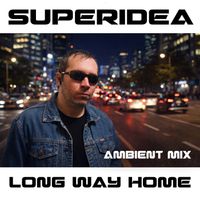 Superidea - Long Way Home (Ambient Mix)