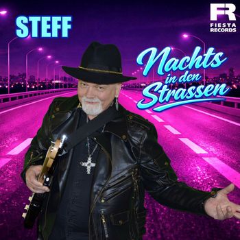 Steff - Nachts in den Strassen