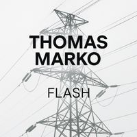 Thomas Marko - Flash