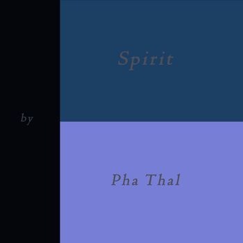 Pha Thal - Spirit