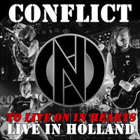 Conflict - Live in Hearts - Live in Holland (Explicit)