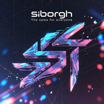 Siborgh - The Same for Everyone