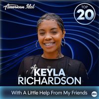 Keyla Richardson, American Idol - With A Little Help From My Friends (from American Idol)