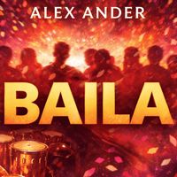 ALEX ANDER - BAILA