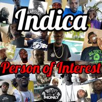 Indica - Person of Interest (Explicit)