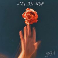 Lyria - J'AI DIT NON