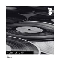 Klar - Hora De Oro
