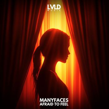 ManyFaces - Afraid To Feel