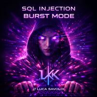Luca Savoldi - Sql Injection (Burst Mode)