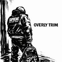 jus. - Overly Trim (Explicit)