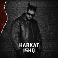 Ishq - Harkat