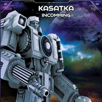 Kasatka - Incomming