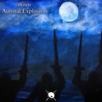 Hoshi - Auroral Explosion