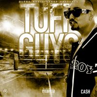 Cash - Tuff Guys (Explicit)